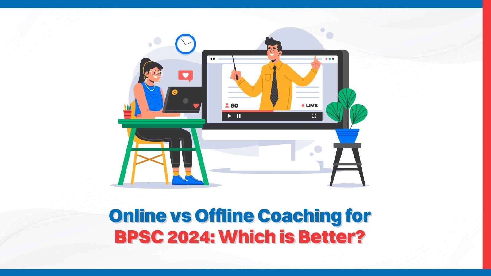 Online vs Offline Coaching for BPSC 2024 Which is Better.jpg